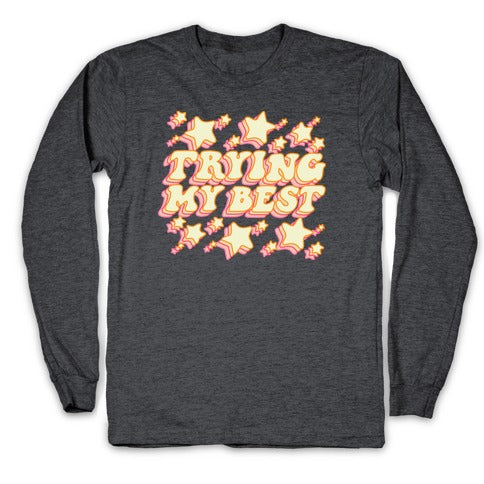 Trying My Best (Sparkles) Longsleeve Tee